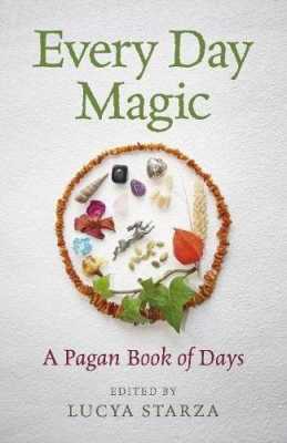 Every Day Magic – A Pagan Book of Days